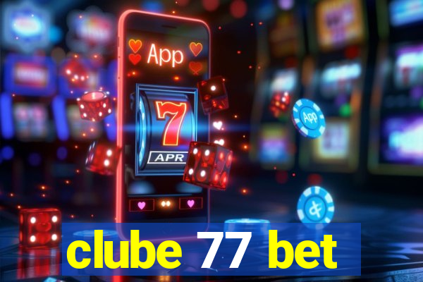 clube 77 bet